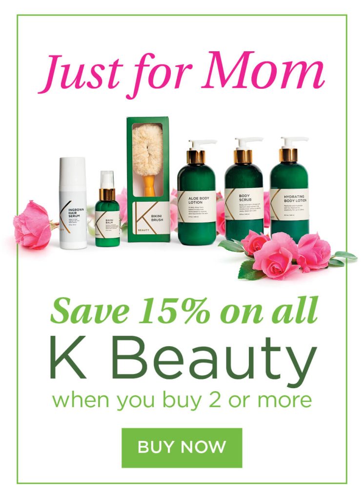 JUST FOR MOM! Save 15% on all K Beauty when you buy 2 or more